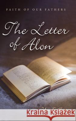 The Letter of Alon John S. Knox 9781532693168