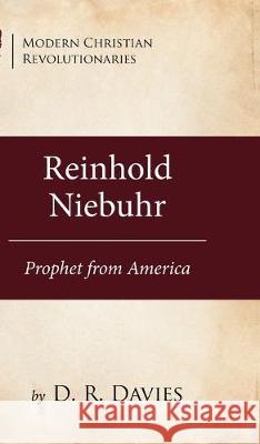 Reinhold Niebuhr D. R. Davies 9781532693588 Wipf & Stock Publishers