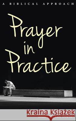 Prayer in Practice Pat Collins Michael Downey 9781532694783