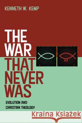 The War That Never Was Kenneth W. Kemp 9781532694981