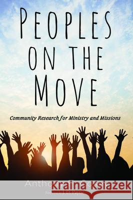 Peoples on the Move Anthony F. Casey J. D. Payne 9781532696190 Wipf & Stock Publishers