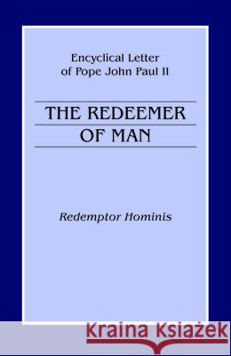 The Redeemer of Man John Paul II 9781532698286 Wipf & Stock Publishers