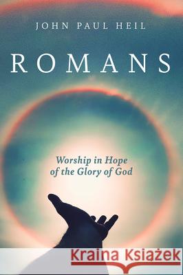 Romans John Paul Heil 9781532698415