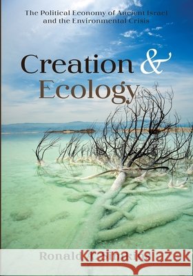 Creation and Ecology Ronald A. Simkins 9781532698729