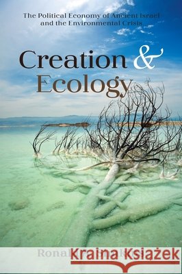 Creation and Ecology Ronald A. Simkins 9781532698736