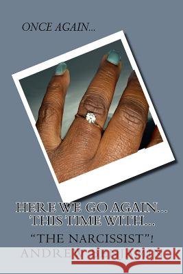 Once Again...Here We Go Again! Andrew S. Benjamin 9781532700118