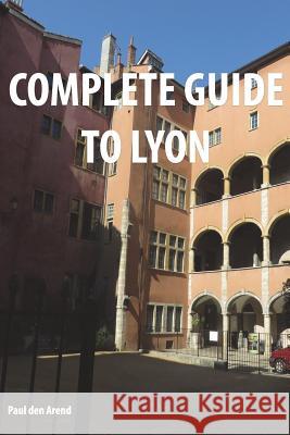 Complete Guide of Lyon Paul De 9781532706509 Createspace Independent Publishing Platform