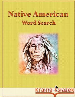 Native American Word Search Dr Michael Stachiw 9781532719783