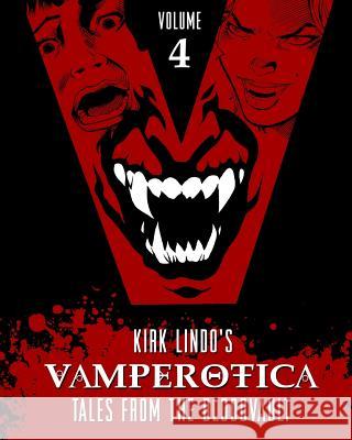 Vamperotica: Tales from the Bloodvault V4 Kirk Lindo 9781532720857