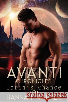 Corin's Chance Hannah Walker Jessica McKenna Kellie Dennis 9781532732669