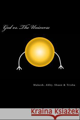 God vs. The Universe: Essays on Religions, Spirituality and More Prasad, Abhilasha 9781532739903