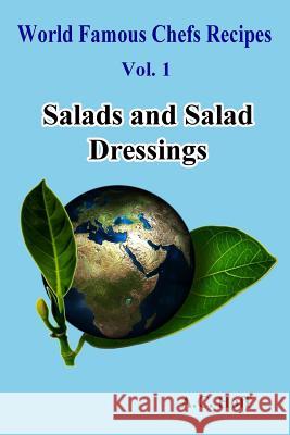 Salads and Salad Dressings A. C. Hoff 9781532741906 Createspace Independent Publishing Platform