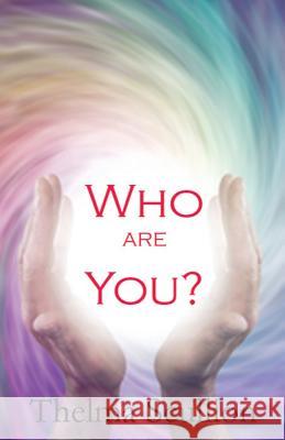 Who Are You ? Thelma Scullion 9781532745386 Createspace Independent Publishing Platform