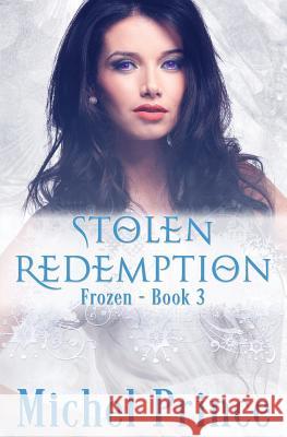 Stolen Redemption Michel Prince Valerie Tibbs Wicked Muse 9781532746642 Createspace Independent Publishing Platform