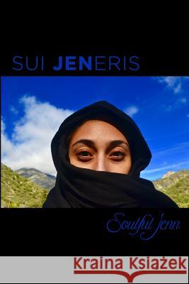 SuiJENeris: Hope Has A Voice Jenn, Soulful 9781532753138