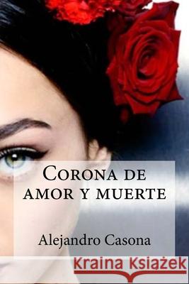 Corona de amor y muerte Edibooks 9781532775321