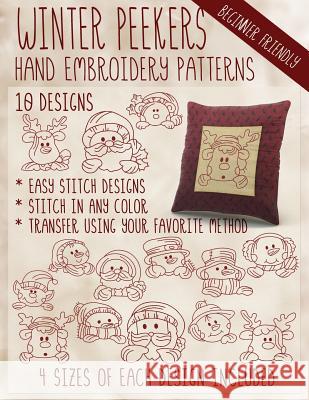 Winter Peekers Hand Embroidery Patterns Stitchx Embroidery 9781532775758 Createspace Independent Publishing Platform