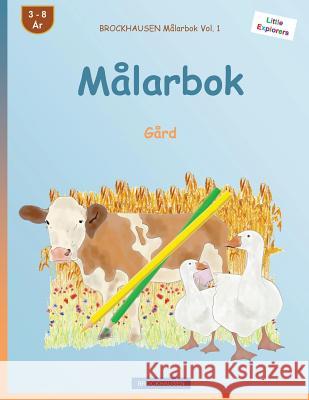 BROCKHAUSEN Målarbok Vol. 1 - Målarbok: Gård Golldack, Dortje 9781532778087 Createspace Independent Publishing Platform