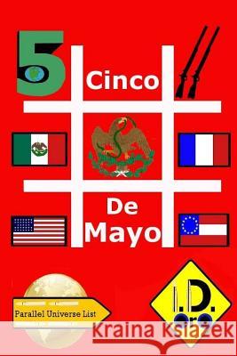 #CincoDeMayo Oro, I. D. 9781532778780 Createspace Independent Publishing Platform