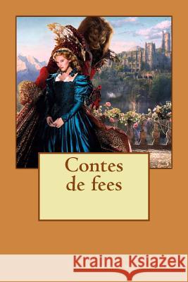 Contes de fees Leprince De Beaumont, Jeanne-Marie 9781532790256