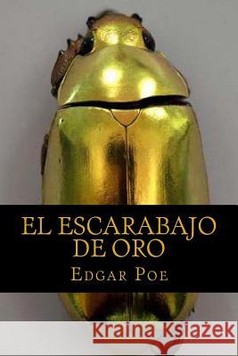 El escarabajo de oro Sara Lopez 9781532822254 Createspace Independent Publishing Platform