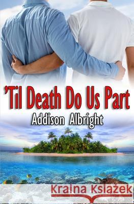 Til Death Do Us Part Addison Albright 9781532832826