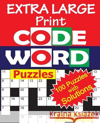 EXTRA LARGE Print CODEWORD Puzzles Jaja Media 9781532837166 Createspace Independent Publishing Platform