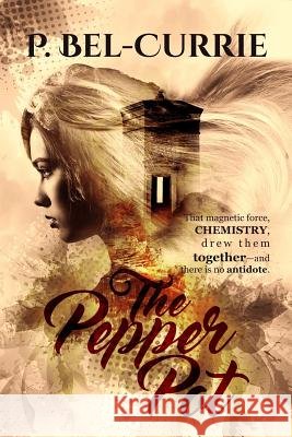 The Pepper Pot P. Bel-Currie 9781532840753