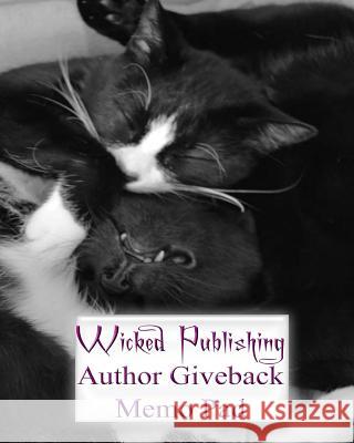 Wicked Publishing Author Giveback Memo Pad Wicked Publishing 9781532842399 Createspace Independent Publishing Platform