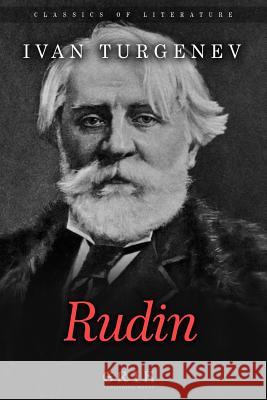 Rudin Ivan Sergeevich Turgenev Constance Garnett 9781532854224 Createspace Independent Publishing Platform