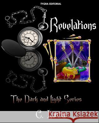 Revelations C. Lace 9781532854842 Createspace Independent Publishing Platform