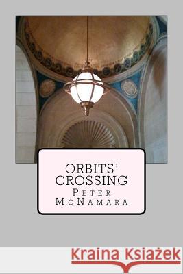 Orbits' Crossing Peter McNamara 9781532861642