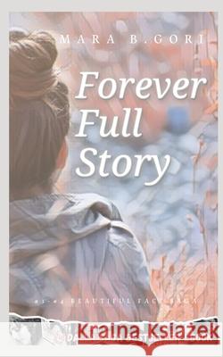 Forever Full Story Mara B 9781532866692