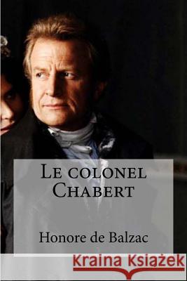 Le colonel Chabert Edibooks 9781532875434