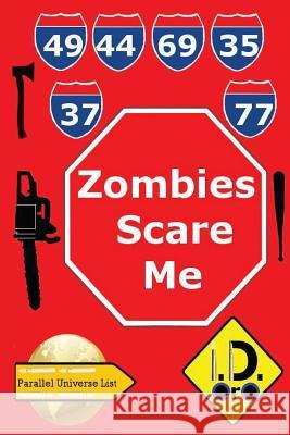 Zombies Scare Me (Deutsch Ausgabe) I. D. Oro 9781532877100 Createspace Independent Publishing Platform