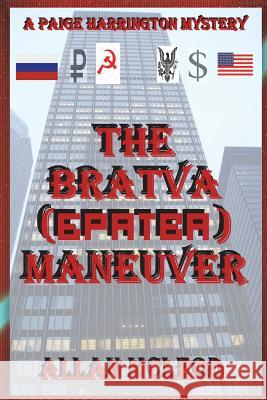 The Bratva Maneuver MR William Allan McLeod 9781532877148