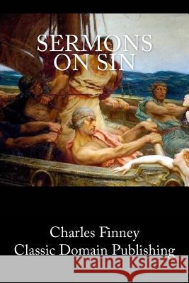 Sermons On Sin Publishing, Classic Domain 9781532877605 Createspace Independent Publishing Platform