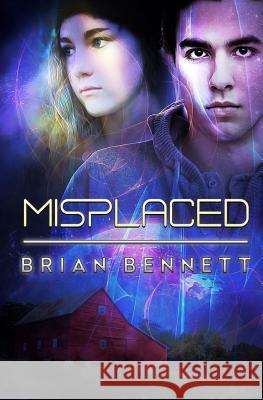 Misplaced Brian Bennett 9781532887987 Createspace Independent Publishing Platform