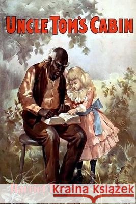 Uncle Tom's Cabin Harriet Beecher Stowe 9781532894794