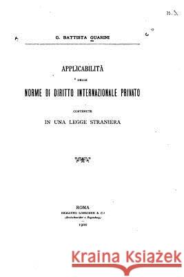 Applicabilità delle norme di diritto internazionale privato Guarini, G. Battista 9781532901898