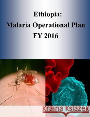 Ghana: Malaria Operational Plan FY 2016 Penny Hill Press 9781532905636 Createspace Independent Publishing Platform