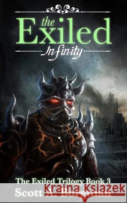 The Exiled: Infinity Scott a. Borgman 9781532909733