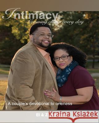 Intimacy. Growing closer every day. Henry II, Eldridge 9781532912115 Createspace Independent Publishing Platform