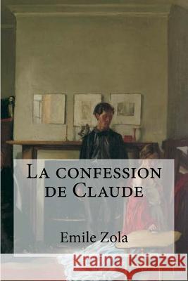 La confession de Claude Edibooks 9781532921940