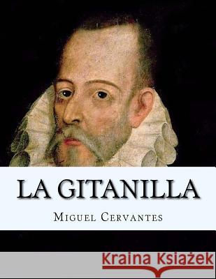 LA GITANILLA (Spanish Edition) Espanol Valera, J. R. 9781532925092 Createspace Independent Publishing Platform