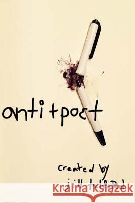 anti-poet Telford, Jill 9781532929236 Createspace Independent Publishing Platform