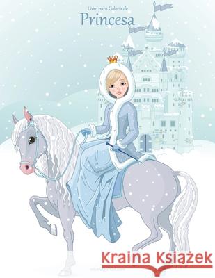 Livro para Colorir de Princesa 2 Nick Snels 9781532932526 Createspace Independent Publishing Platform