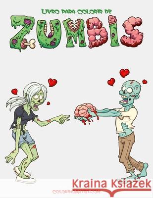 Livro para Colorir de Zumbis 1 Nick Snels 9781532934490 Createspace Independent Publishing Platform