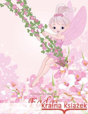 Livro para Colorir de Fadas 1 Nick Snels 9781532935268 Createspace Independent Publishing Platform