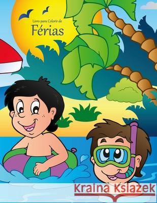 Livro para Colorir de Férias 1 Nick Snels 9781532935633 Createspace Independent Publishing Platform